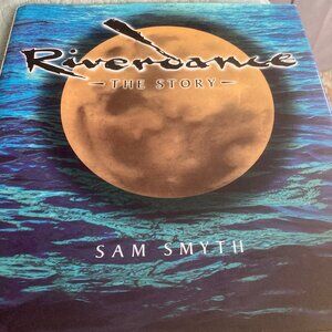 Riverdance the Story, Hard Cover Book, EUC